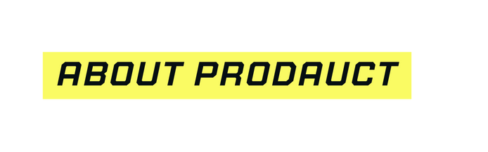 about prodauct